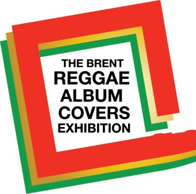 Brent Reggae album cover exhibition logo